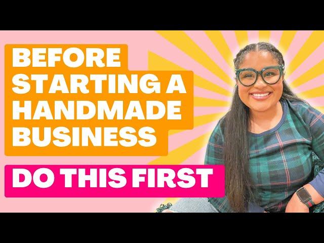 Thinking of Starting a Handmade Business in 2023? Here's What I'd Do Differently