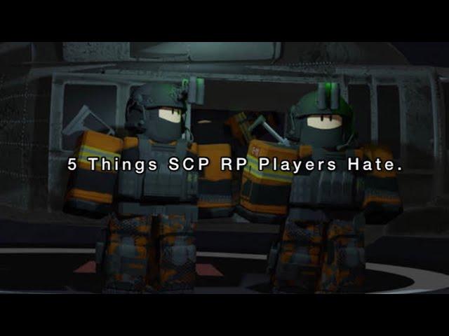 5 Things SCP : Rp Players Hate