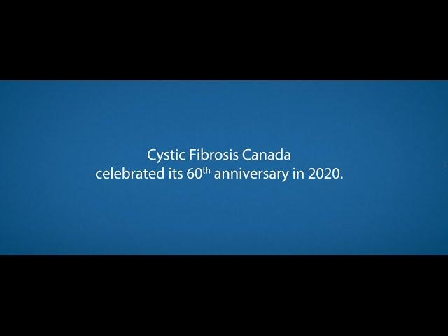 Cystic Fibrosis Canada 60th Anniversary