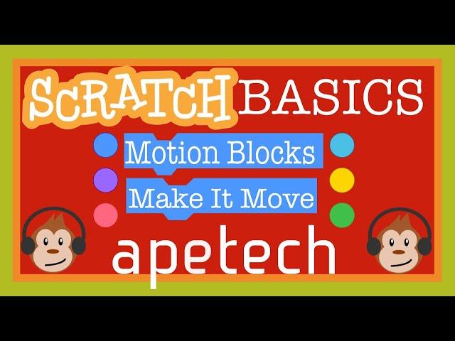Scratch Tutorial: Explore Motion Blocks