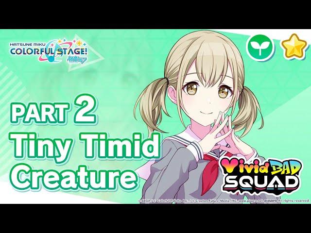 HATSUNE MIKU: COLORFUL STAGE! - Kohane Azusawa - Tiny Timid Creature: Part 2