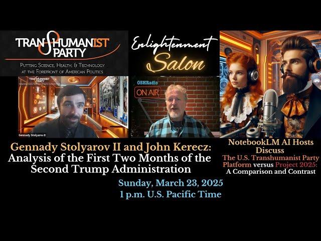 John Kerecz Interviews Gennady Stolyarov II (3/2025); AI Hosts Contrast USTP Platform & Project 2025