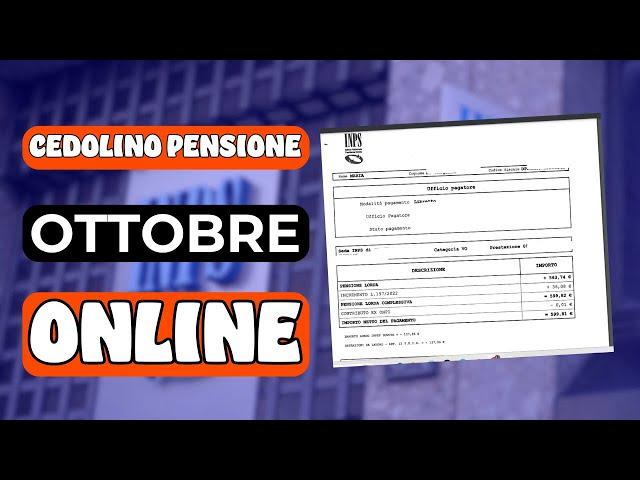 CEDOLINO PENSIONI OTTOBRE   ONLINE (con aumenti e trattenute)