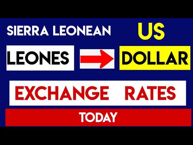 1 USD to SLL - Convert US Dollars to Sierra Leonean Leones Currency Exchange Rates Today