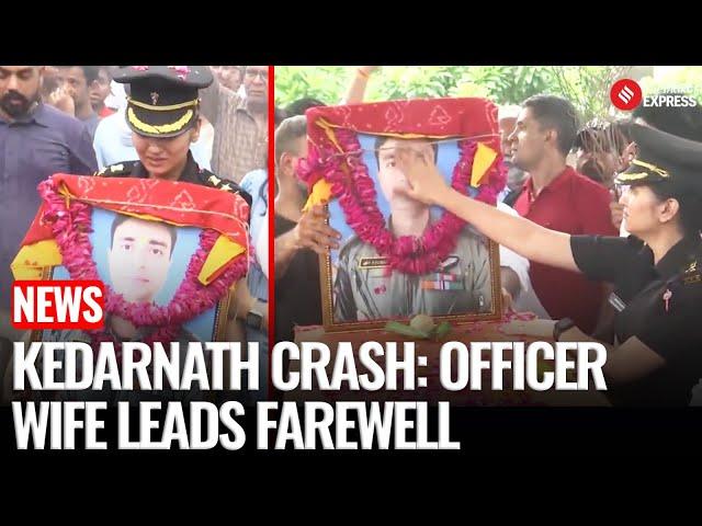 Army Officer Bids Final Goodbye To Husband Lt Col Rajveer Singh Chauhan Killed In Kedarnath Crash