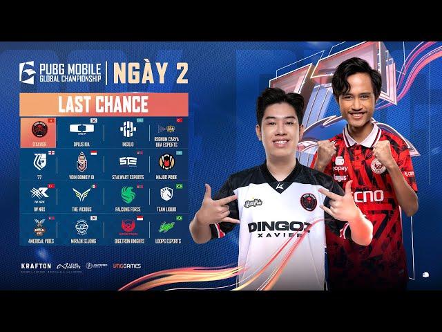  [VN] 2024 PMGC League | Last Chance Day 2 | PUBG MOBILE Global Championship | CƠ HỘI CUỐI CÙNG