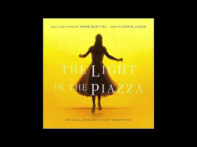 The Light in the Piazza - Let's Walk