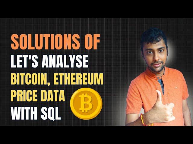 Crypto Data Analysis SQL Project | Bitcoin & Ethereum Price Analysis | Google BigQuery Use Case