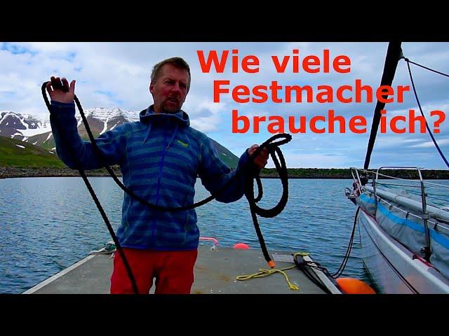 Wie viele Festmacher brauche ich im hohen Norden? @XTripSailing Segeln Island