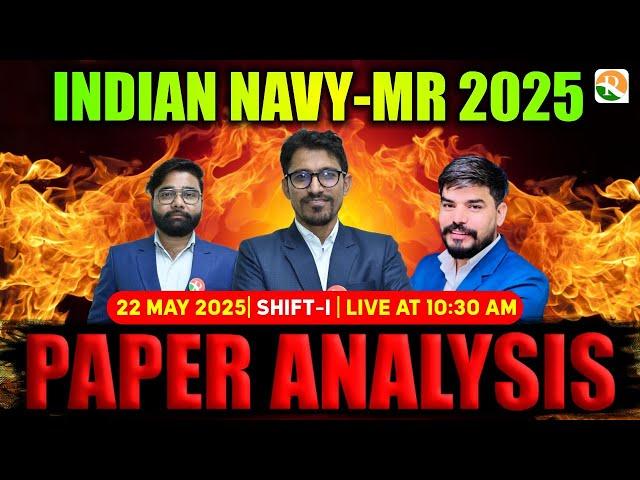 Navy MR Paper Review 2025 // Navy MR Paper Solution 2025 // Navy MR 22 May 1st Shift Paper Review