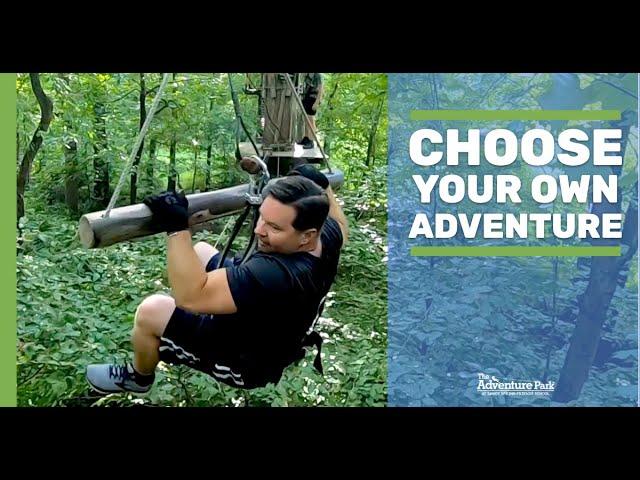 Choose Your Own Adventure | Sandy Spring Adventure Park