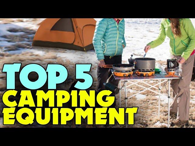 #1118 Best Camping Equipment for 2024   Top Choices for Every Camper