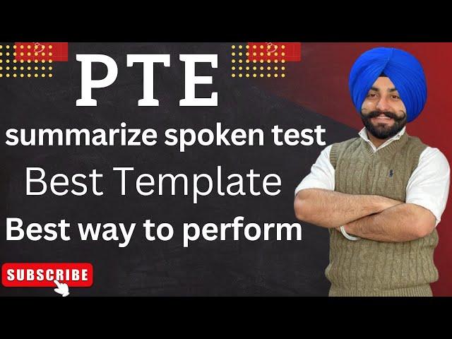 PTE listening summary, summarize spoken text, Template, best way to perform in 2024 ( Gurwinder sir)