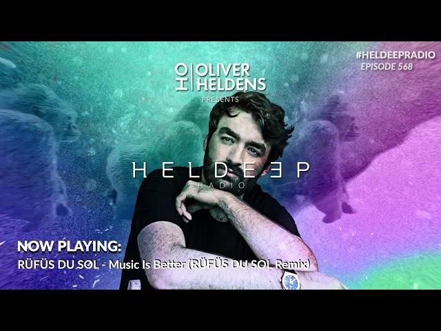 Oliver Heldens - Heldeep Radio #568