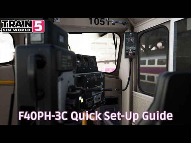 F40PH-3C - Quick Set Up Guide - #TrainSimWorld5