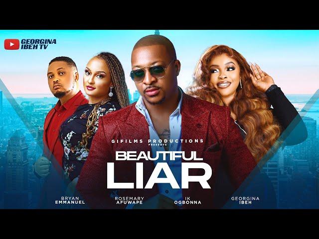 BEAUTIFUL LIAR (D MOVIE)GEORGINA IBEH IK OGBONNA BRYAN EMMANUE-2024 LATEST NIGERIAN NOLLYWOOD MOVIES