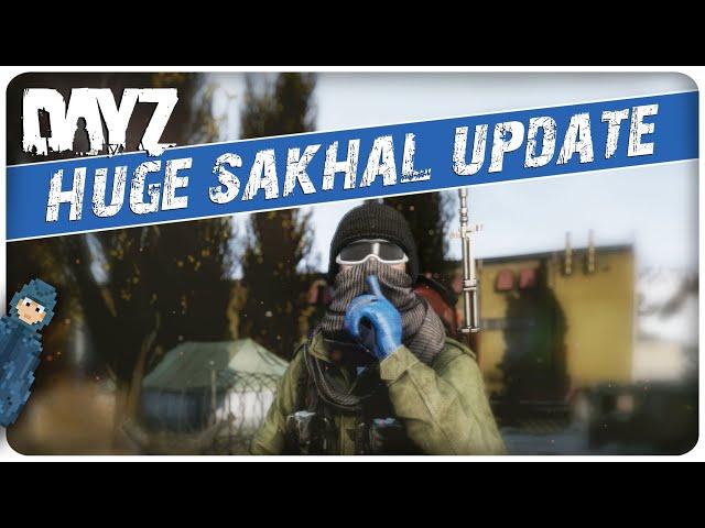 HUGE DayZ Update is Completely CHANGING Sakhal!