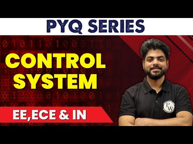 Control System | PYQ | EE, ECE & IN