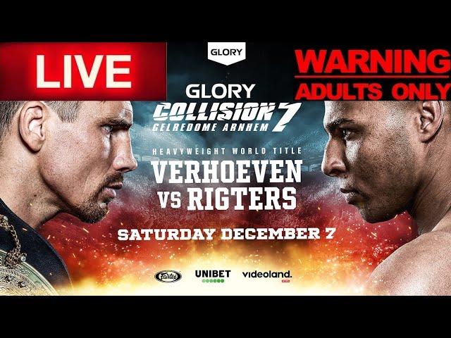 GLORY COLLISION 7: RICO VERHOEVEN VS LEVI RIGTERS LIVE MAIN CARD REACTION STREAM(w/BOXING UPDATES)