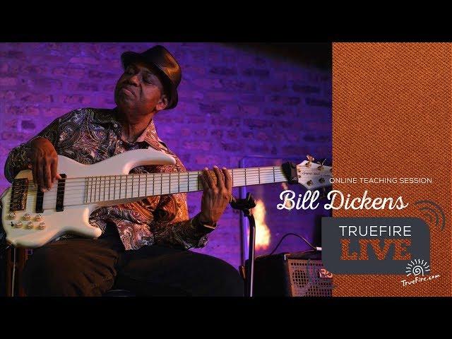 TrueFire Live: Bill Dickens - Bass Buddha