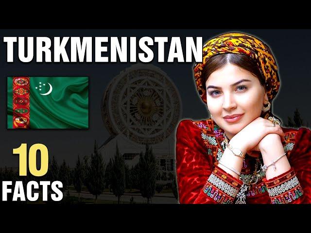 10 Surprising Facts About Turkmenistan