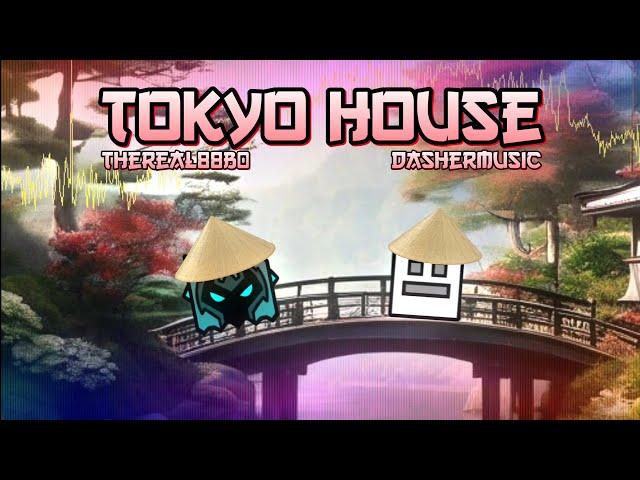 Tokyo House (ft. @DasherMusic Official) - Electro House
