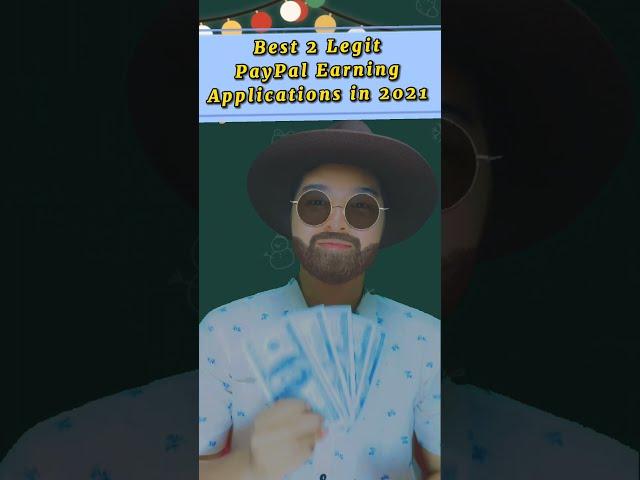 Best 2 Legit PayPal Earning Applications in 2021 #shorts