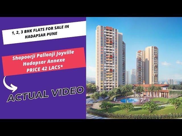 Shapoorji Pallonji Joyville Hadapsar Annexe |8377002477 | Flats for sale In Hadapsar Pune |₹ 42 Lac
