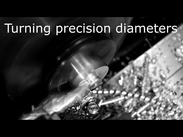 Turning precision diameters