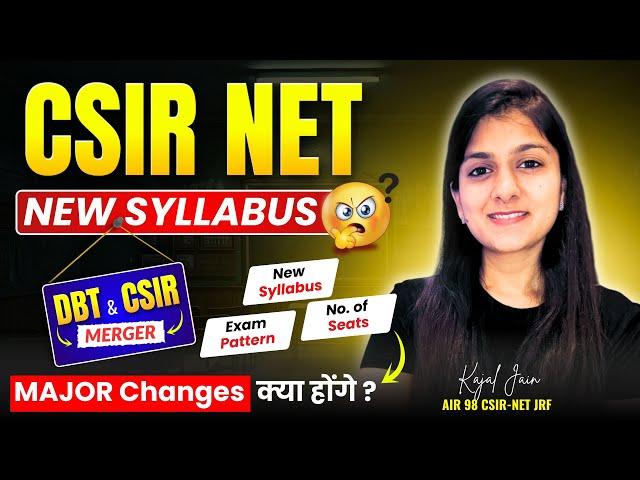 What if CSIR DBT merge? New Proposed Syllabus ? |  @BotanyInsider