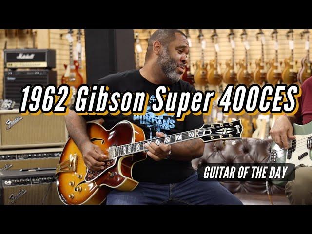 1962 Gibson Super 400CES | Guitar of the Day - Kirk Fletcher