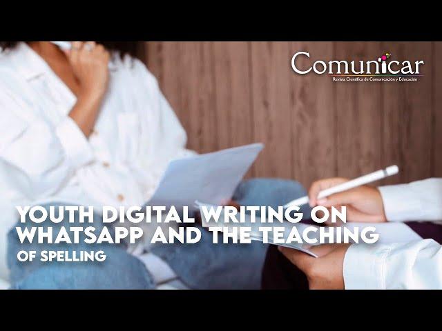 Youth digital writing on WhatsApp and the teaching of spelling