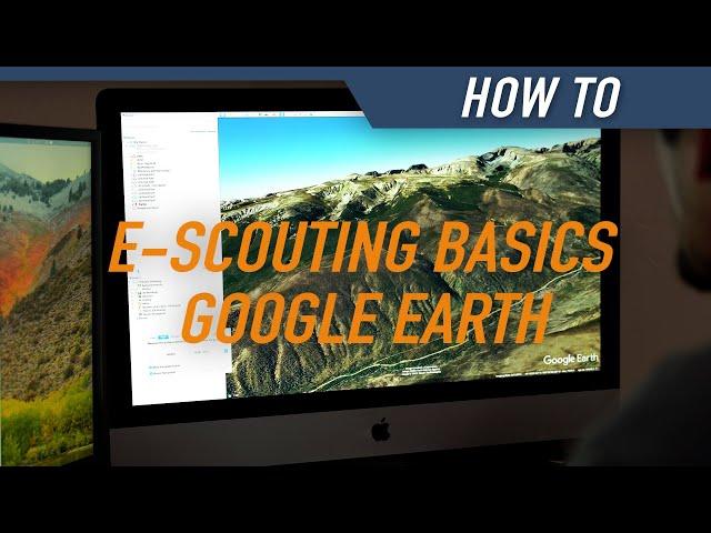 How to use Google Earth for E-Scouting