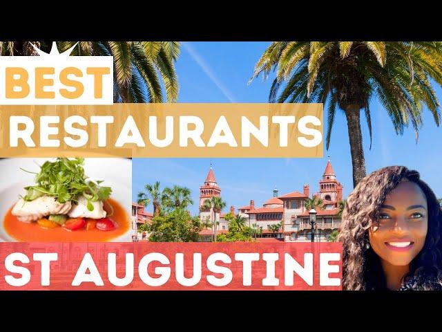 St Augustine Restaurants | St Augustine Best Restaurants | Best Eats in St Augustine