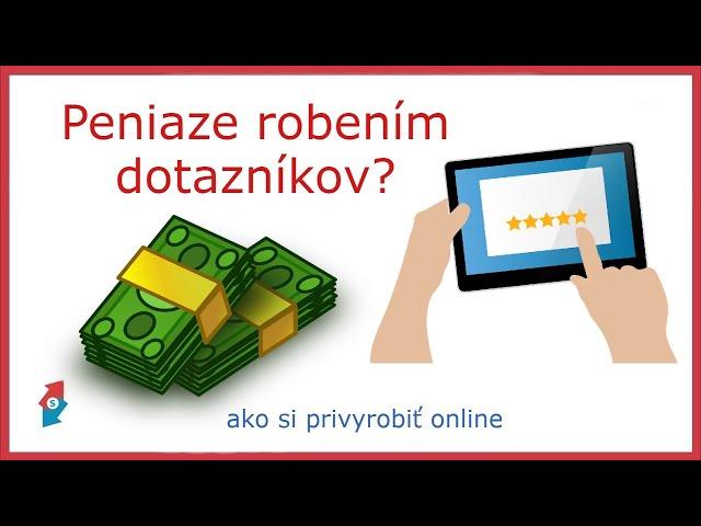 Ako ZARÁBAŤ robením DOTAZNÍKOV v 2022?