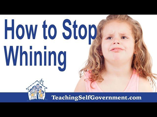 Parenting Tips: How to Stop Whining