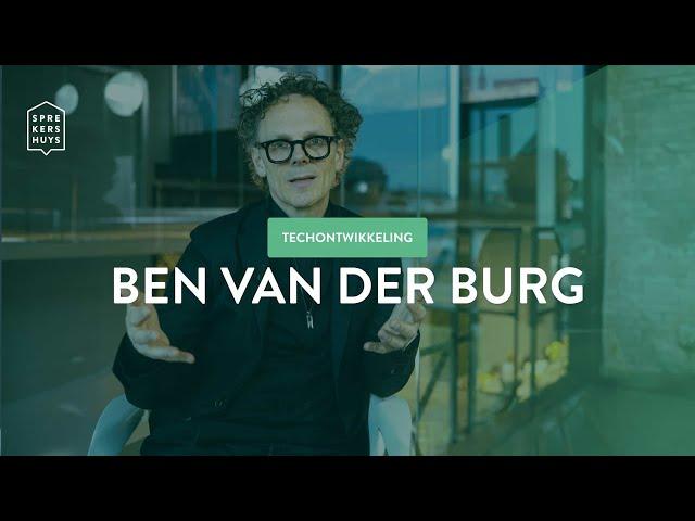 Interview met Ben van der Burg - Techontwikkeling