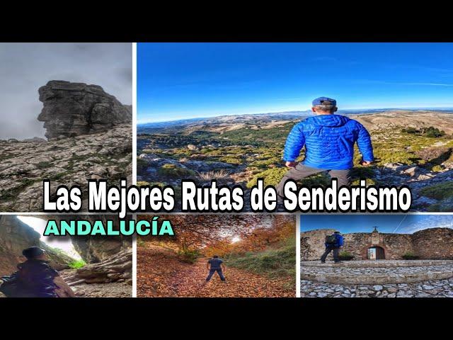 Las Mejores Rutas de Senderismo de ANDALUCÍA