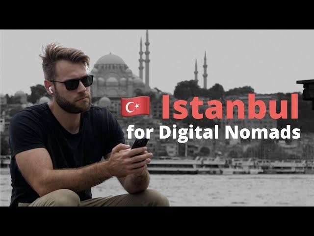 Istanbul for Digital Nomads | Podcast S3E5