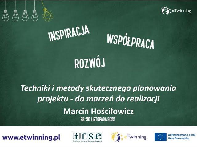 30.11.2022 -  Warsztat: Techniki i metody skutecznego planowania projektu - Marcin Hościłowicz