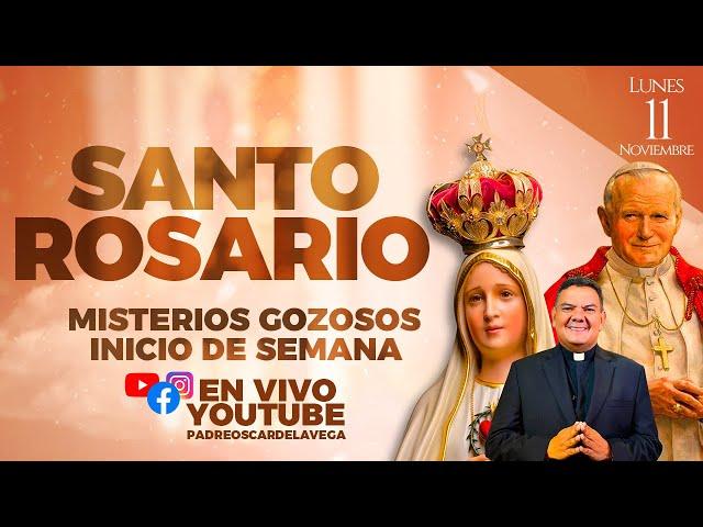 Santo Rosario de Hoy Lunes 11 de Noviembre l Misterios Gozosos I Rosario a María