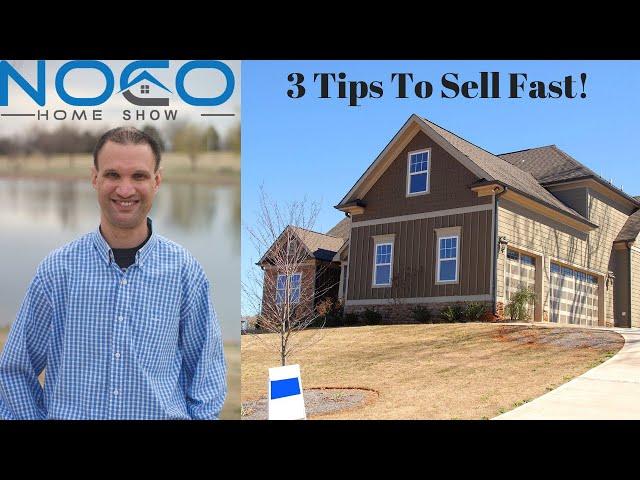 Top Three Tips to Sell My House in Northern Colorado