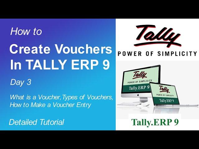 How to Create Voucher in Tally ERP 9 | Types of Vouchers | Day 3