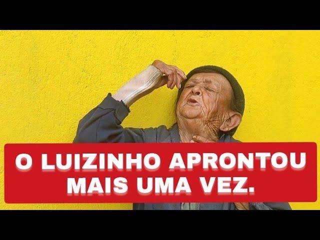 LUIZINHO QUASE FICOU CEGO DE UMA VISTA.