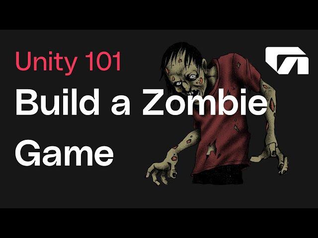 Unity Tutorial 101 - Foundations for Beginners (Create a Zombie FPS Game) | Free Course Announcement