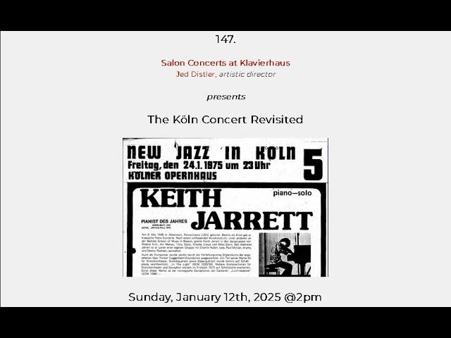 Salon Concerts: 147. The Köln Concert Revisited