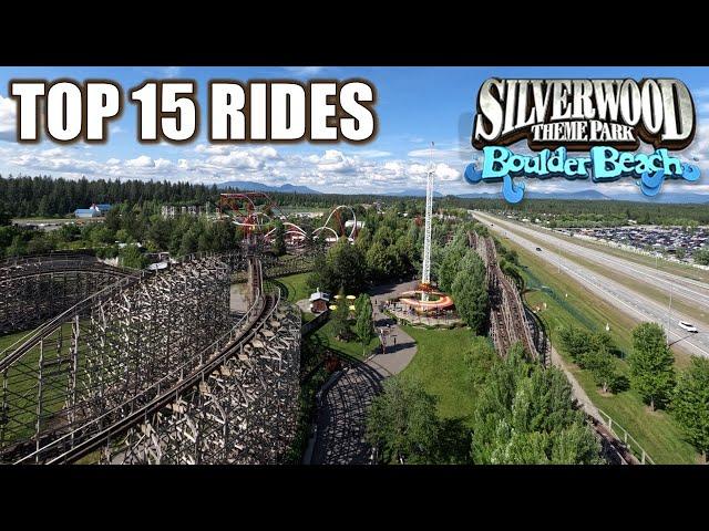 Top 15 Rides at Silverwood & Boulder Beach