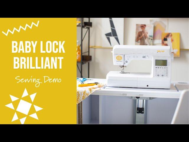 Baby Lock Brilliant Sewing Demo