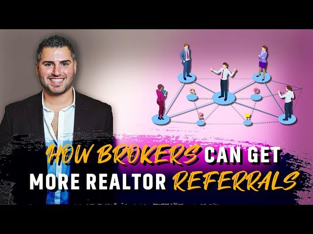 How to Get Realtor Referrals | Loan Officers and Mortgage Brokers WATCH THIS!