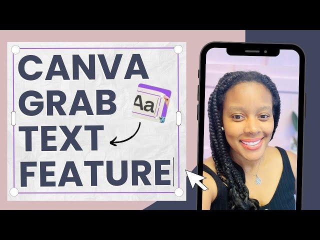 How to Use Canva Grab Text Feature